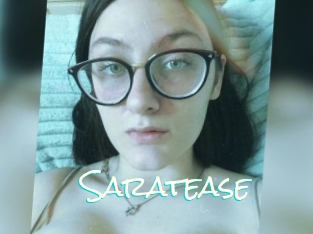 Saratease