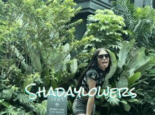 Shadaylowers