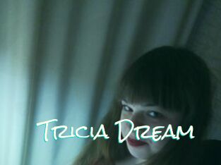 Tricia_Dream