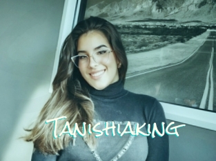 Tanishiaking