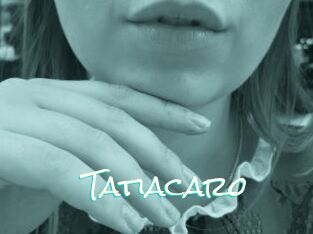 Tatiacaro