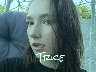 Trice