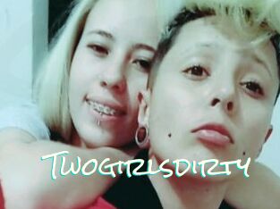 Twogirlsdirty