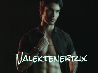 Valektenebrix