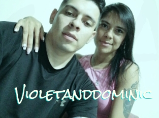 Violetanddominic